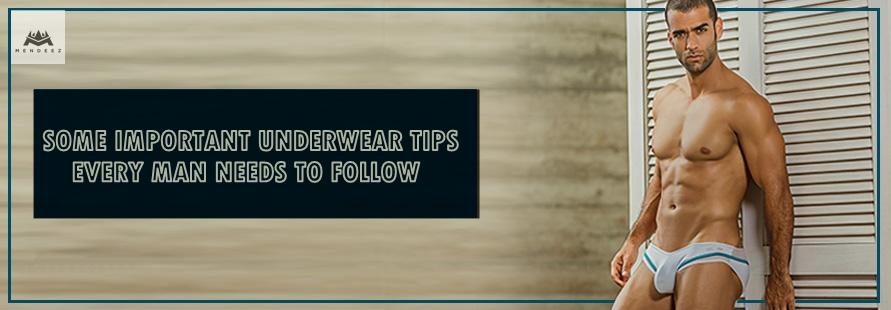 Some important underwear tips every man needs to follow - Mendeez PK