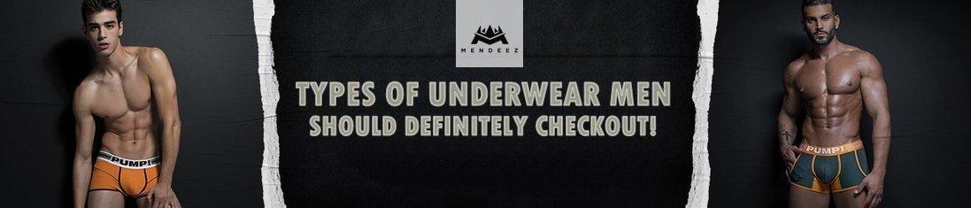 Types of Underwear Men Should Definitely Checkout! - Mendeez PK